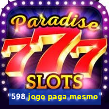 598 jogo paga mesmo